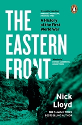Book cover of The Eastern Front by Nick Lloyd