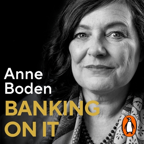 Book cover of Banking On It by Anne Boden