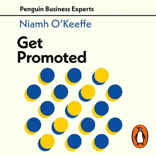 Book cover of Get Promoted by Niamh O'Keeffe