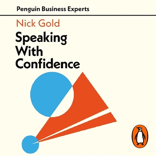 Book cover of Speaking with Confidence by Nick Gold