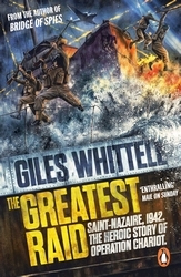 Book cover of The Greatest Raid by Giles Whittell