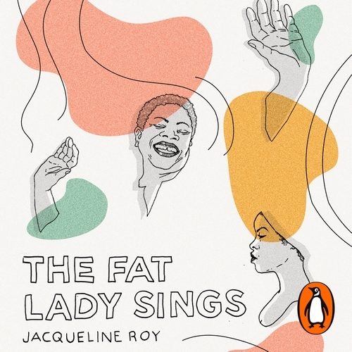 Book cover of The Fat Lady Sings by Jacqueline Roy