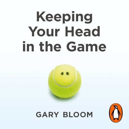Book cover of Keeping Your Head in the Game by Gary Bloom