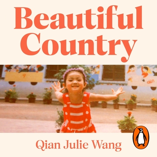 Book cover of Beautiful Country by Qian Julie Wang
