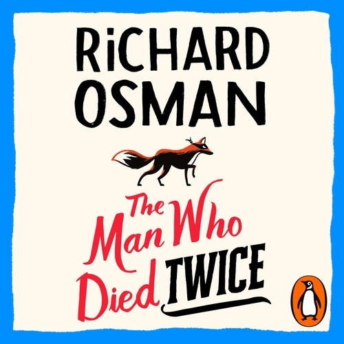 Book cover of The Man Who Died Twice by Richard Osman
