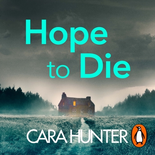 Book cover of Hope to Die by Cara Hunter