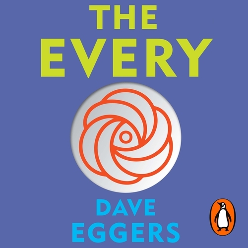 Book cover of The Every by Dave Eggers