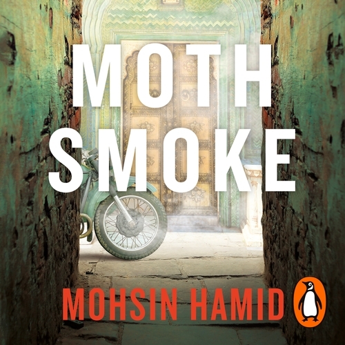 Book cover of Moth Smoke by Mohsin Hamid