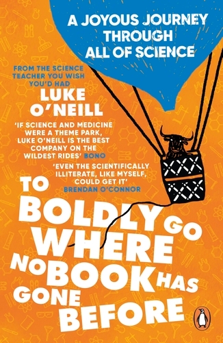 Book cover of To Boldly Go Where No Book Has Gone Before by Luke O'Neill