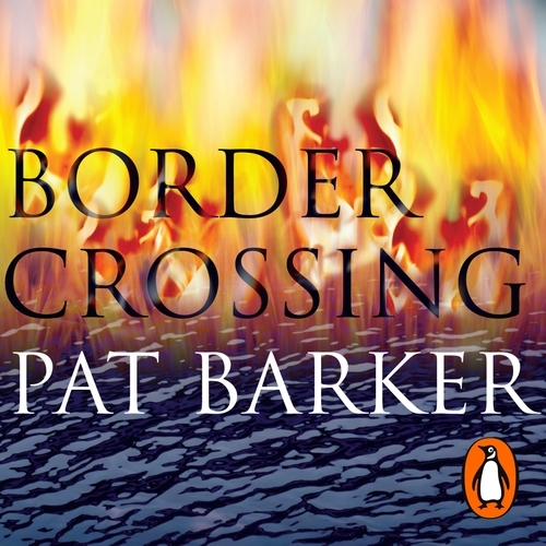 Book cover of Border Crossing by Pat Barker