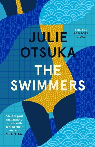 Book cover of The Swimmers by Julie Otsuka