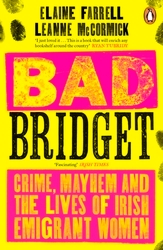 Book cover of Bad Bridget by Elaine Farrell, Leanne McCormick