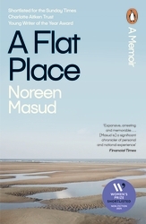 Book cover of A Flat Place by Noreen Masud