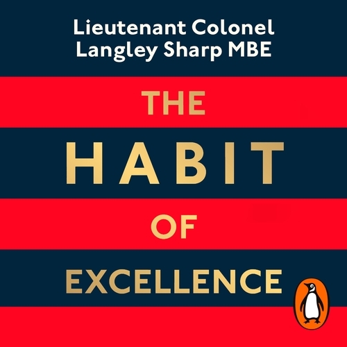 Book cover of The Habit of Excellence by Langley Sharp