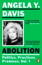 Book cover of Abolition: Politics, Practices, Promises, Vol. 1 by Angela Y. Davis