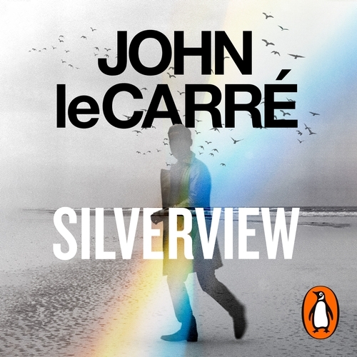 Book cover of Silverview by John le Carré