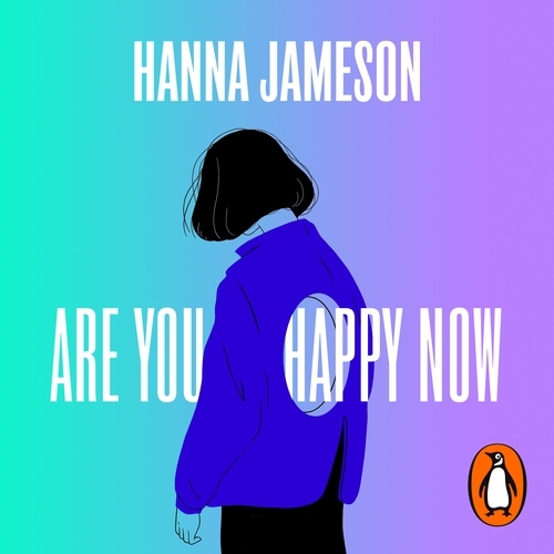Book cover of Are You Happy Now by Hanna Jameson