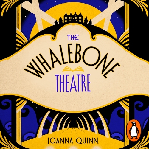 Book cover of The Whalebone Theatre by Joanna Quinn