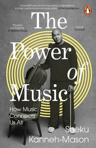 Book cover of The Power of Music by Sheku Kanneh-Mason