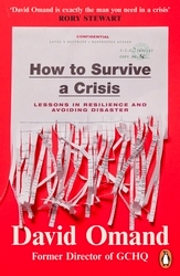 Book cover of How to Survive a Crisis by David Omand