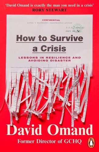 Book cover of How to Survive a Crisis by David Omand
