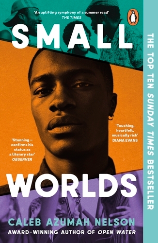 Book cover of Small Worlds by Caleb Azumah Nelson