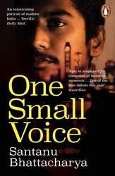 Book cover of One Small Voice by Santanu Bhattacharya