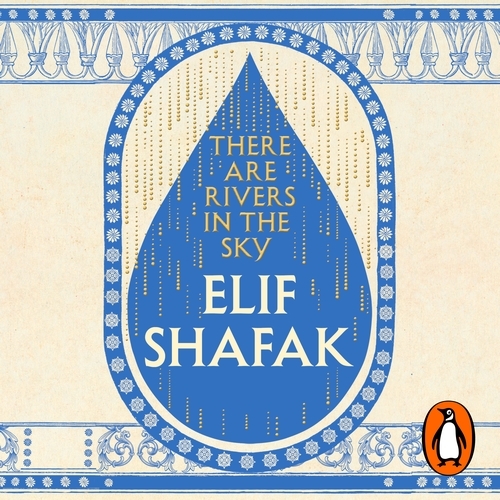 Book cover of There are Rivers in the Sky by Elif Shafak
