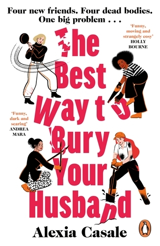 Book cover of The Best Way to Bury Your Husband by Alexia Casale