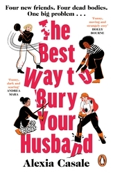 Book cover of The Best Way to Bury Your Husband by Alexia Casale