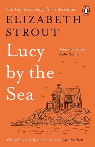 Book cover of Lucy by the Sea by Elizabeth Strout