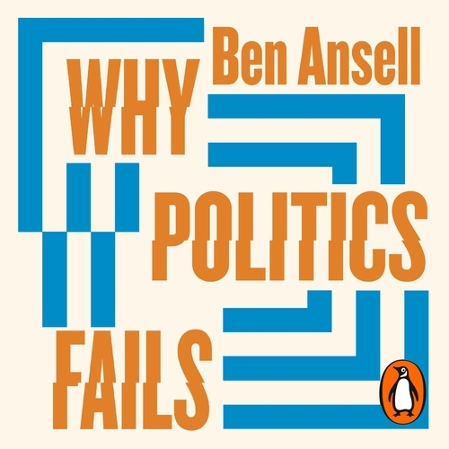 Book cover of Why Politics Fails by Ben Ansell