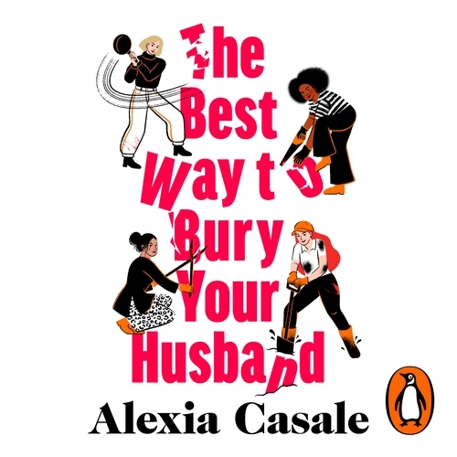 Book cover of The Best Way to Bury Your Husband by Alexia Casale
