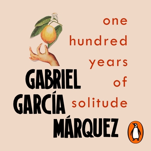 Book cover of One Hundred Years of Solitude by Gabriel García Márquez