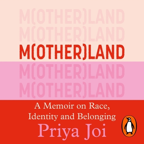 Book cover of Motherland by Priya Joi