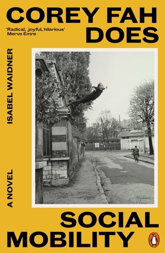 Book cover of Corey Fah Does Social Mobility by Isabel Waidner