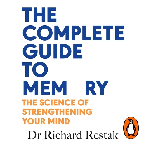 Book cover of The Complete Guide to Memory by Richard Restak