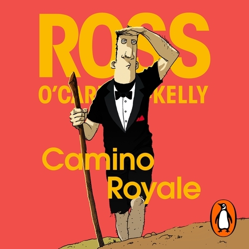 Book cover of Camino Royale by Ross O'Carroll-Kelly