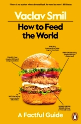 Book cover of How to Feed the World by Vaclav Smil