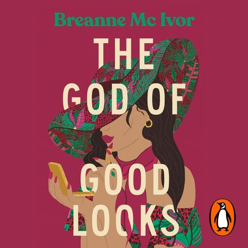 Book cover of The God of Good Looks by Breanne Mc Ivor