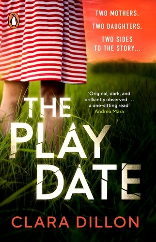 Book cover of The Playdate by Clara Dillon