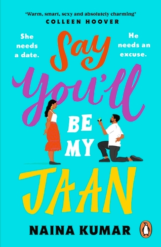 Book cover of Say You’ll Be My Jaan by Naina Kumar