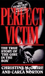 Book cover of Perfect Victim by Christine McGuire, Carla Norton