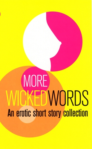 Book cover of More Wicked Words by Various