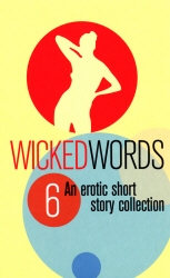 Book cover of Wicked Words 6 by Various