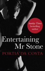 Book cover of Entertaining Mr Stone by Portia Da Costa