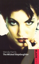 Book cover of The Wicked Stepdaughter by Wendy Harris