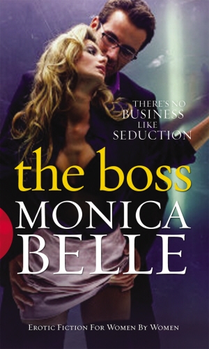 Book cover of The Boss by Monica Belle