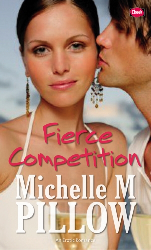 Book cover of Fierce Competition by Michelle M Pillow