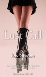Book cover of Lust Call by Ray Gordon